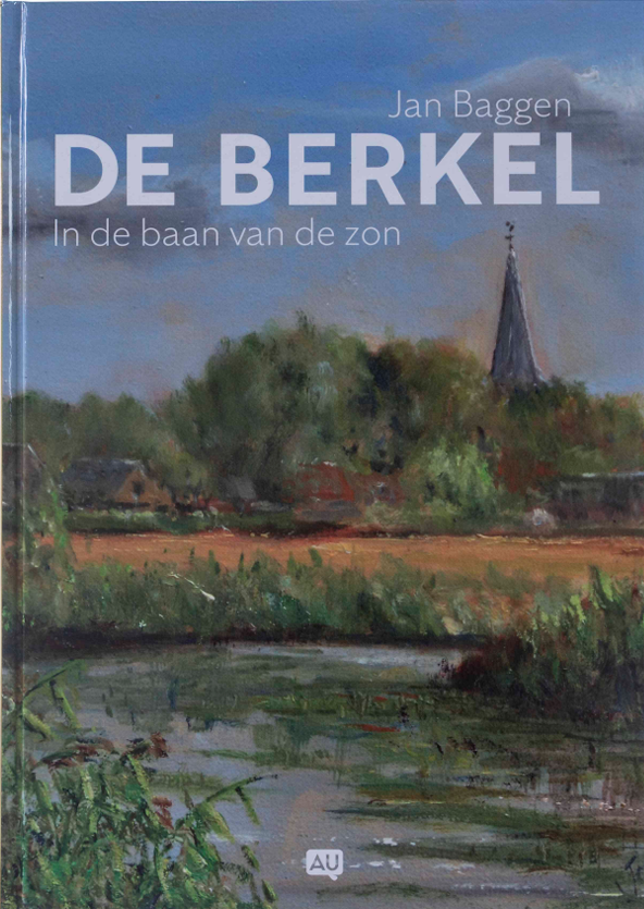 De Berkel - In de ban van de zon